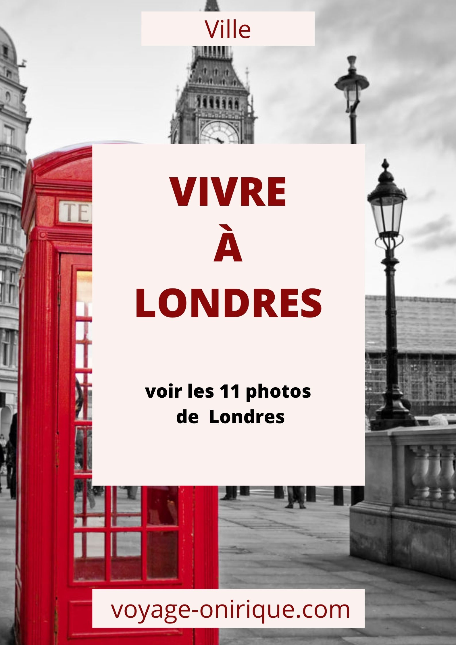 image photo Londres téléphone noir et blanc ville city voyage travel tourisme Vivre à Londres