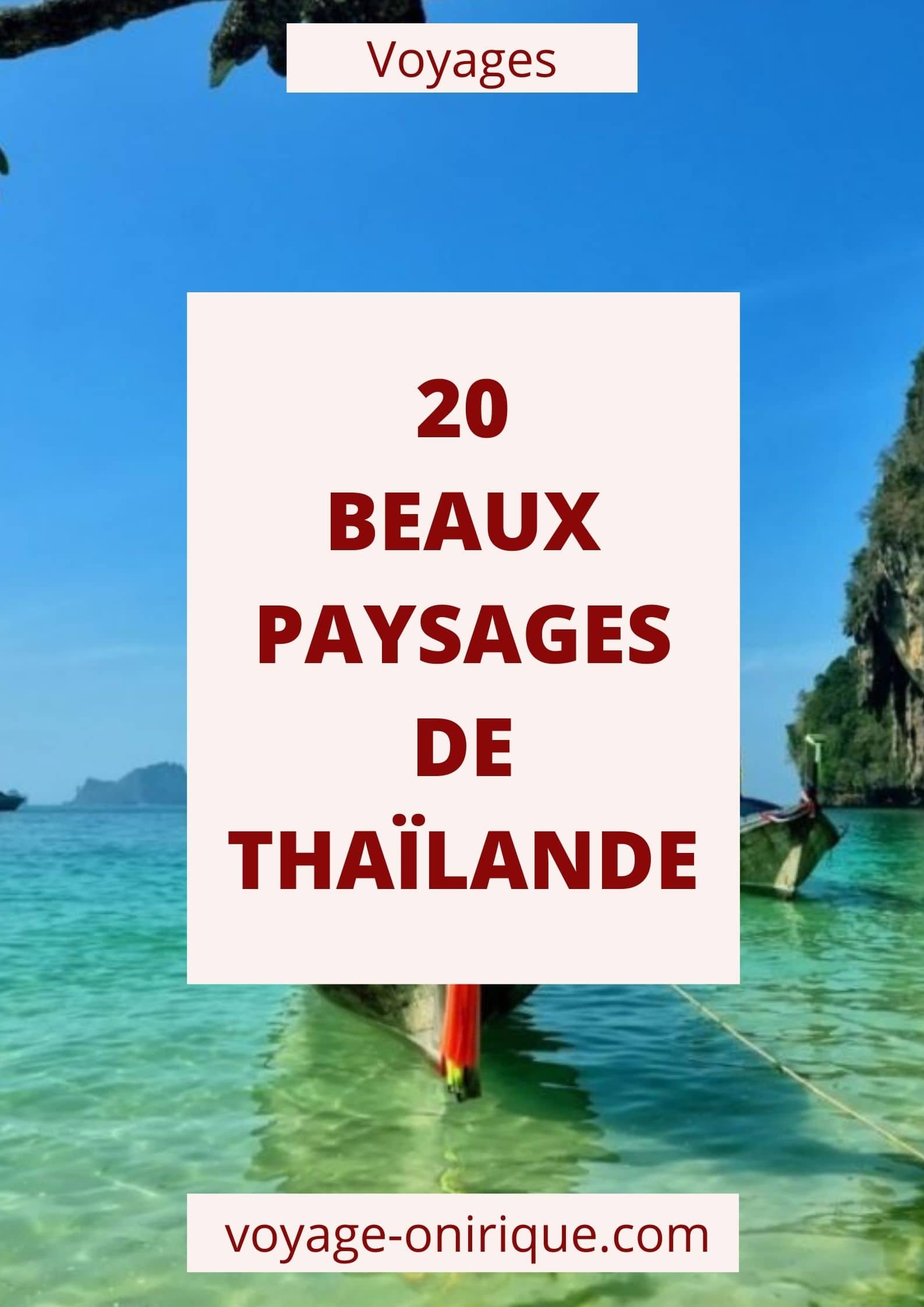 20 Beaux paysages de Thaïlande nature pays paysage voyage travel tourisme landscape