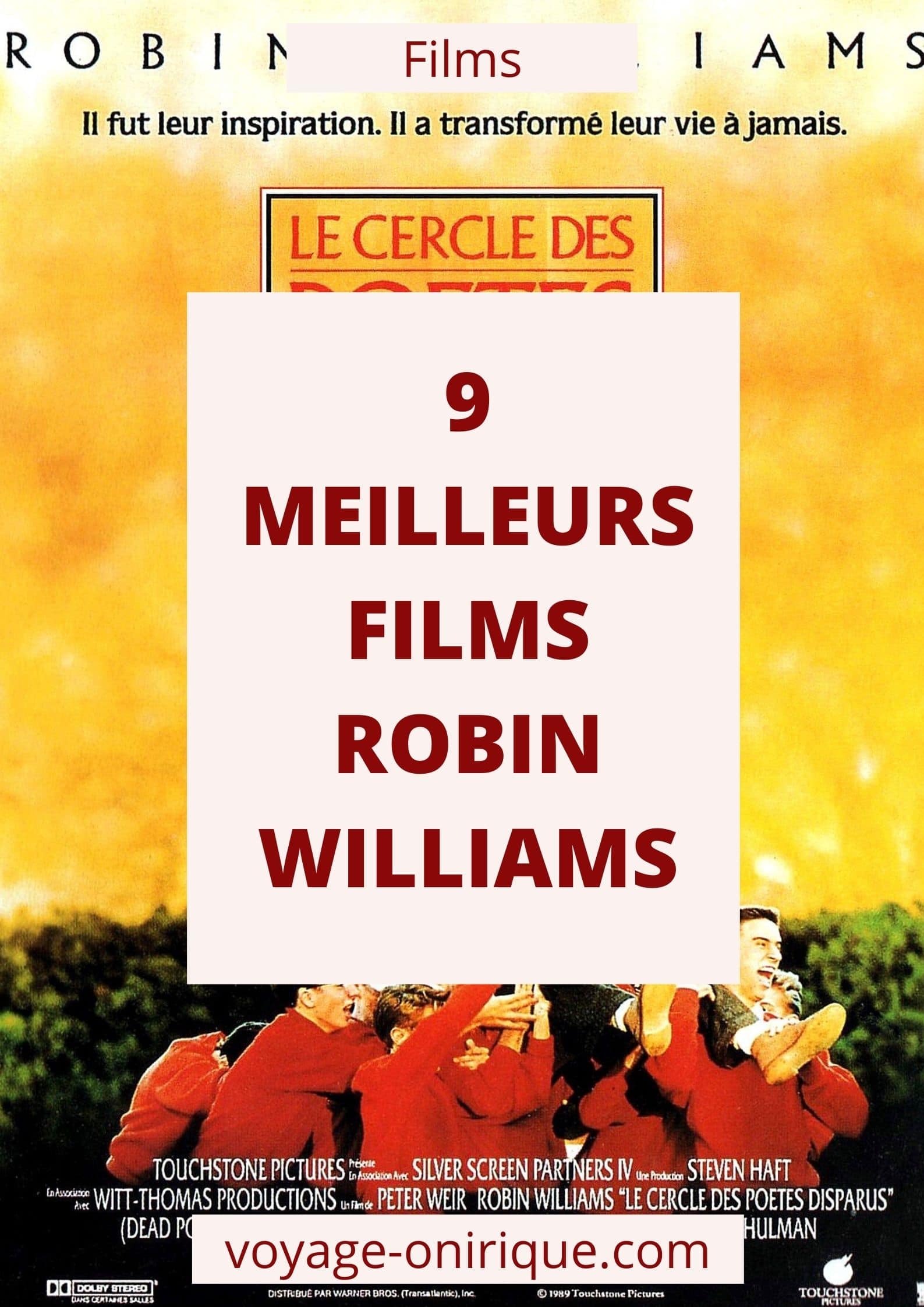 9 Meilleurs films Robin Williams film movie cinéma acteur hommage sélection