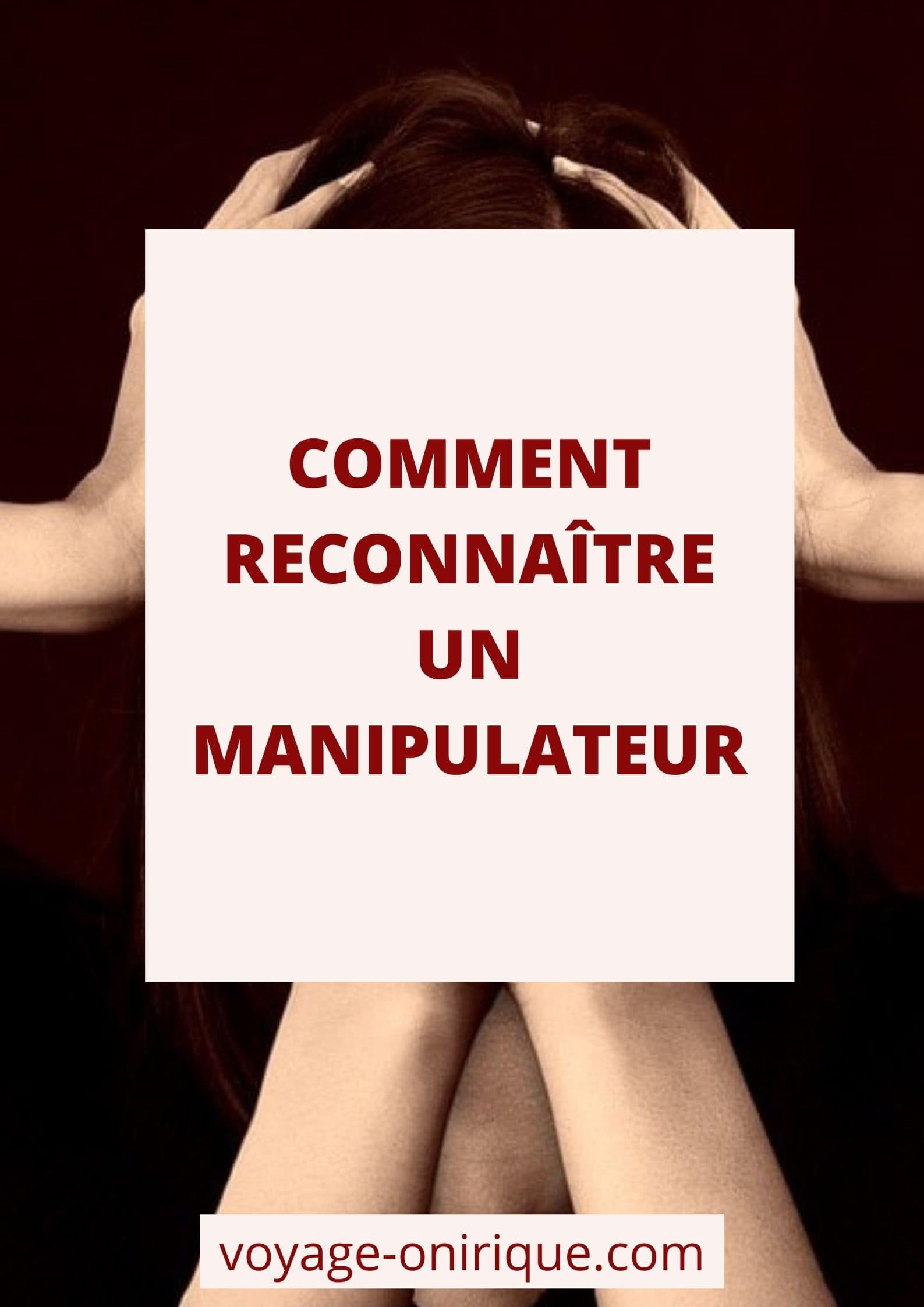 Comment reconnaître un manipulateur