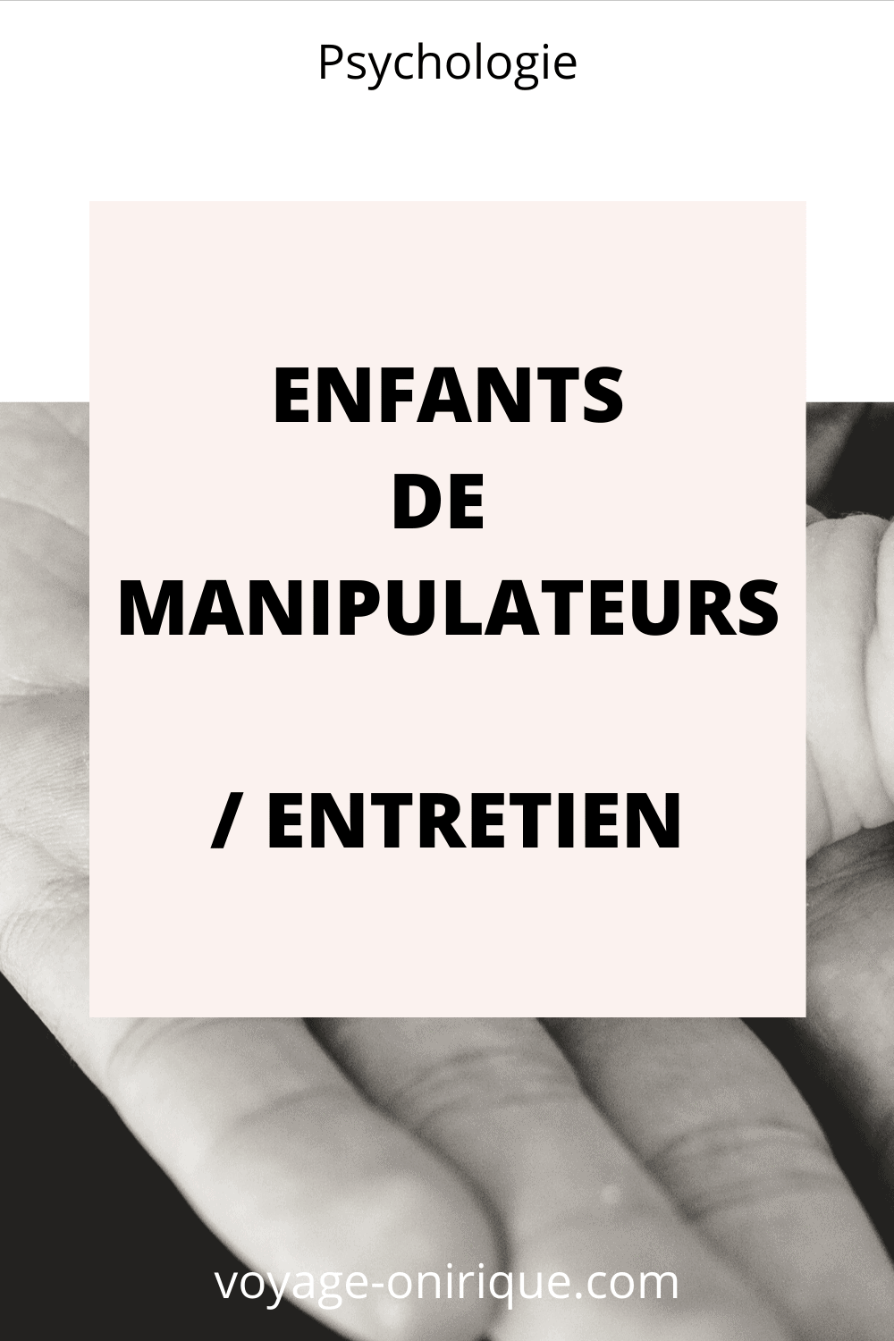 Enfants de Manipulateurs / entretien