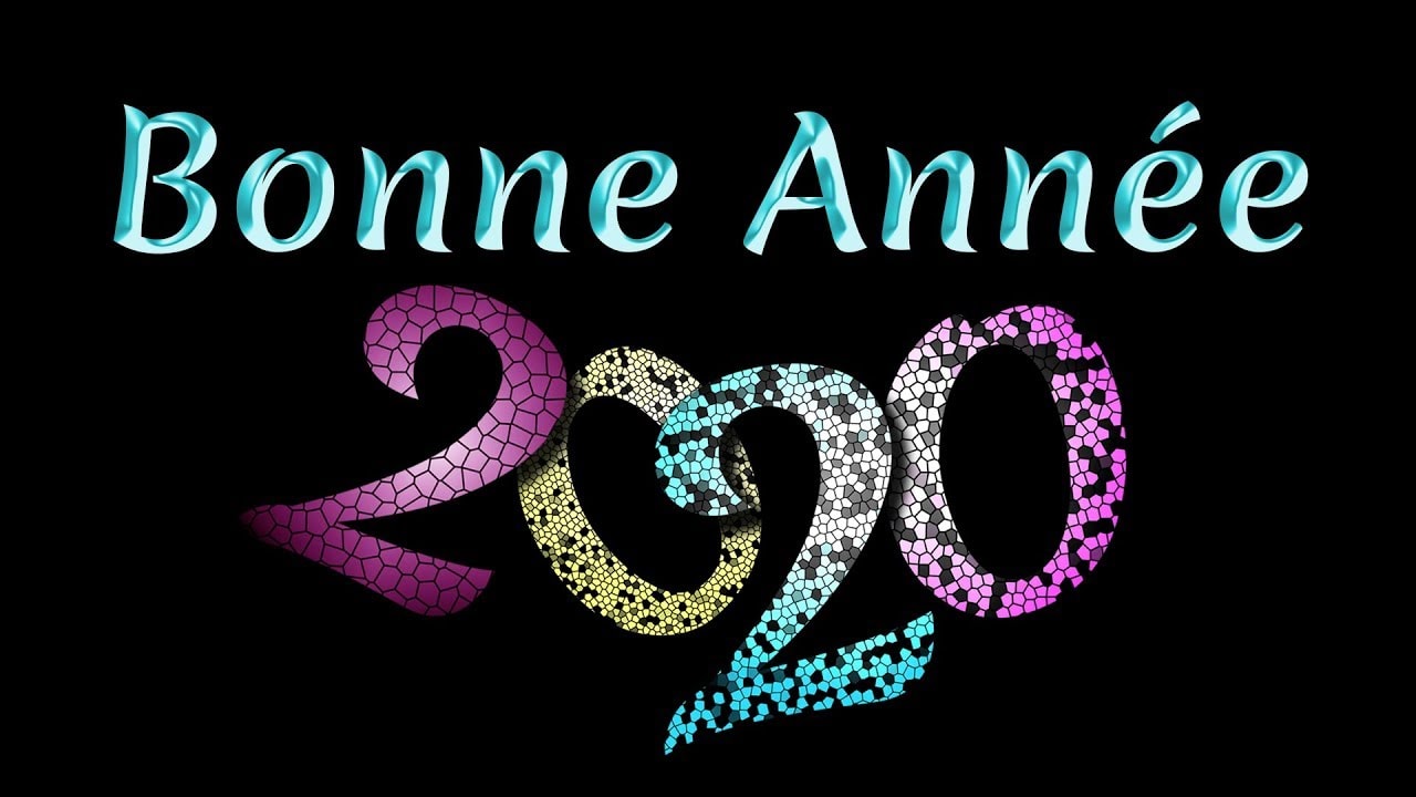 Bonne Année 2020 / Happy New Year 2020