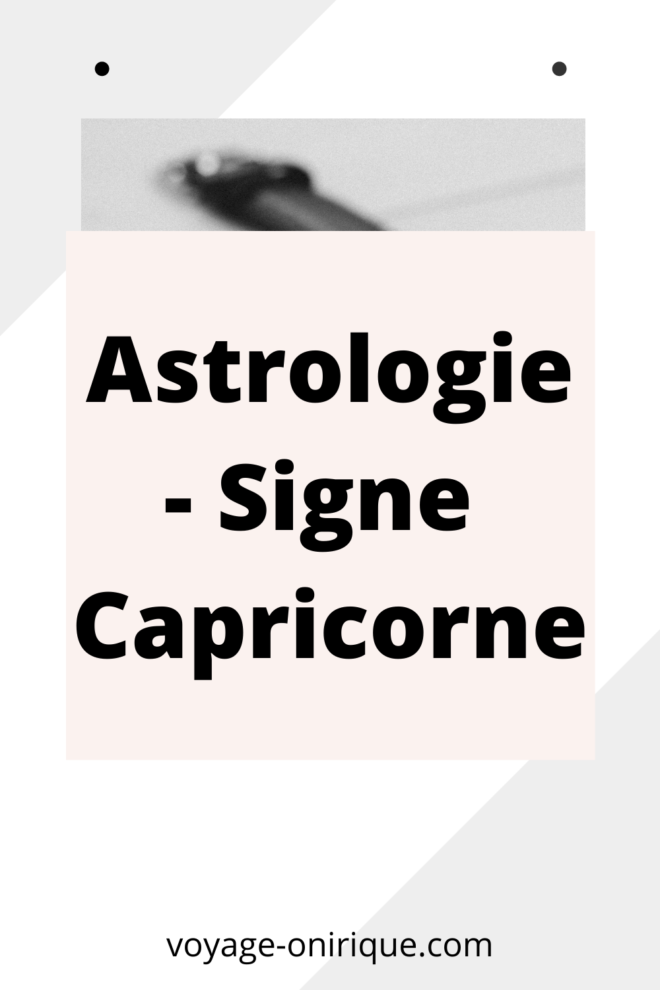 Astrologie - Signe capricorne