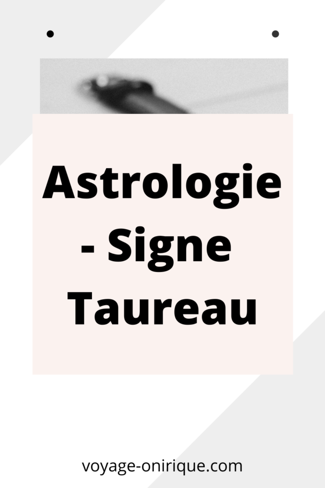 Astrologie - Signe Taureau / Taurus