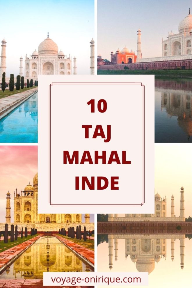 10 Taj Mahal Inde / India voyage travel