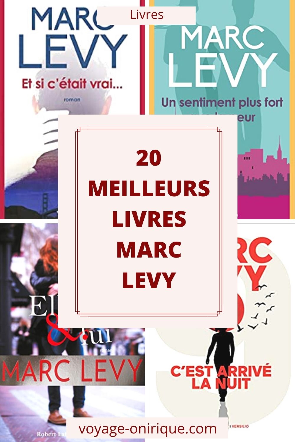 20 meilleurs livres de Marc Levy