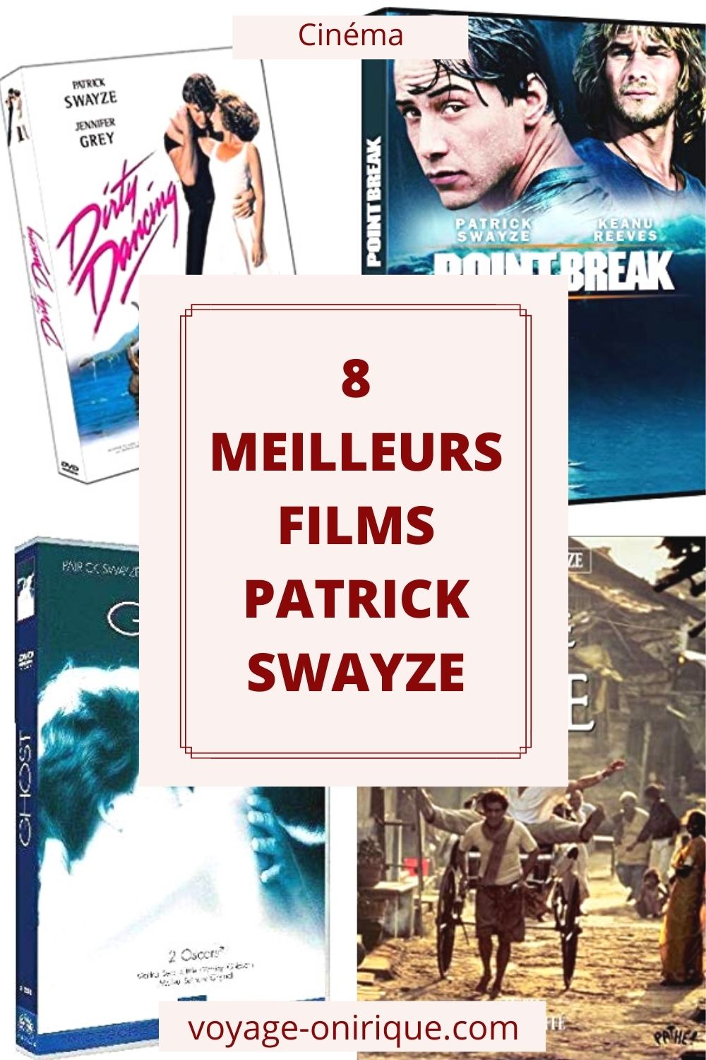 8 meilleurs films de Patrick Swayze