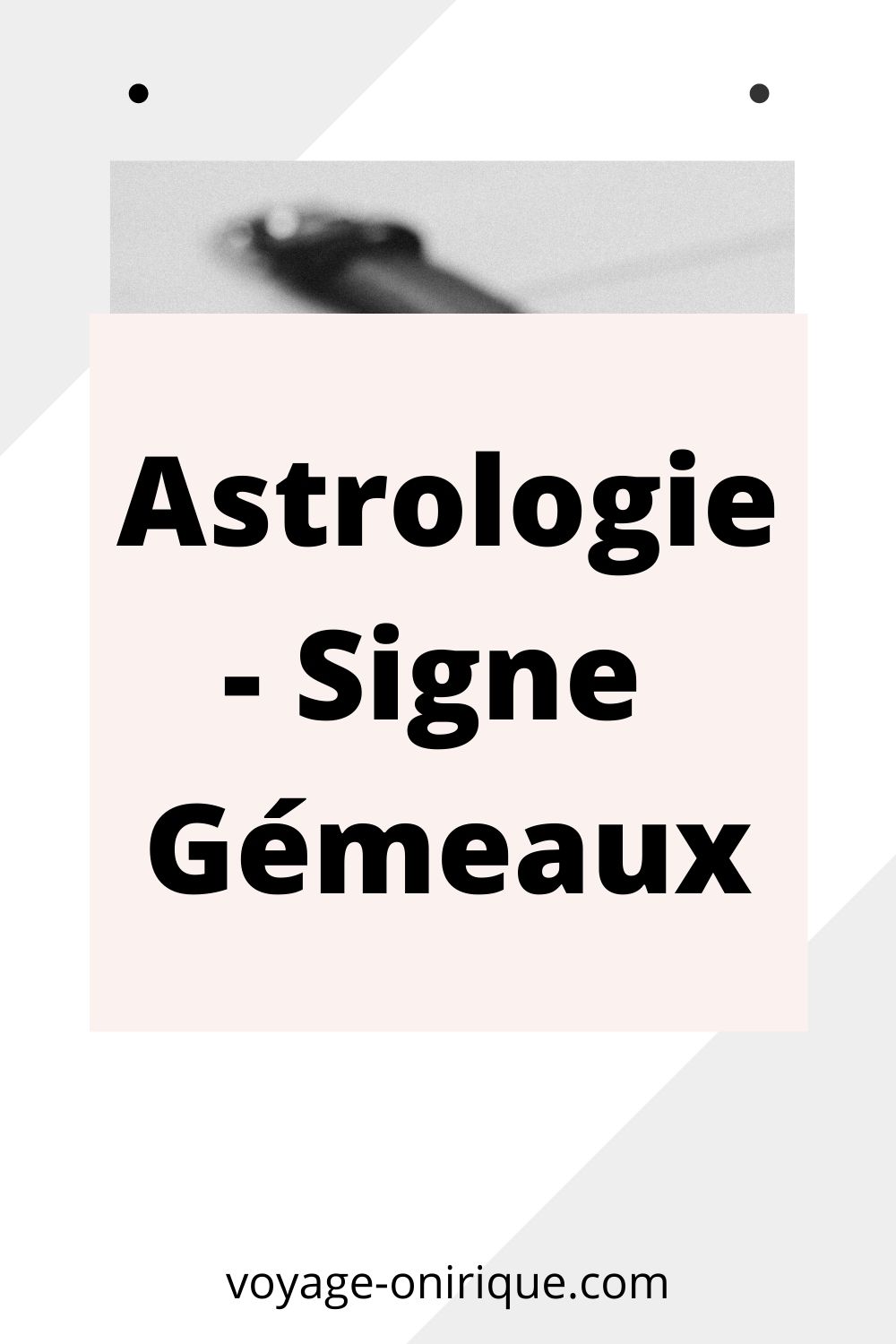 Astrologie - Signe Gémeaux / Gemini