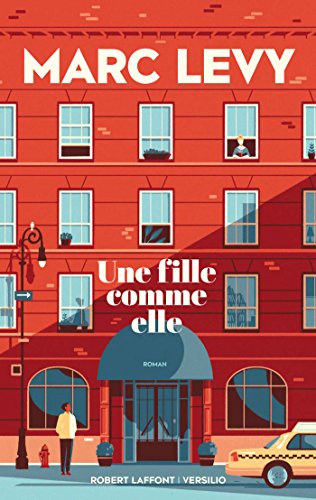 Une fille comme elle Marc Levy livre roman auteur