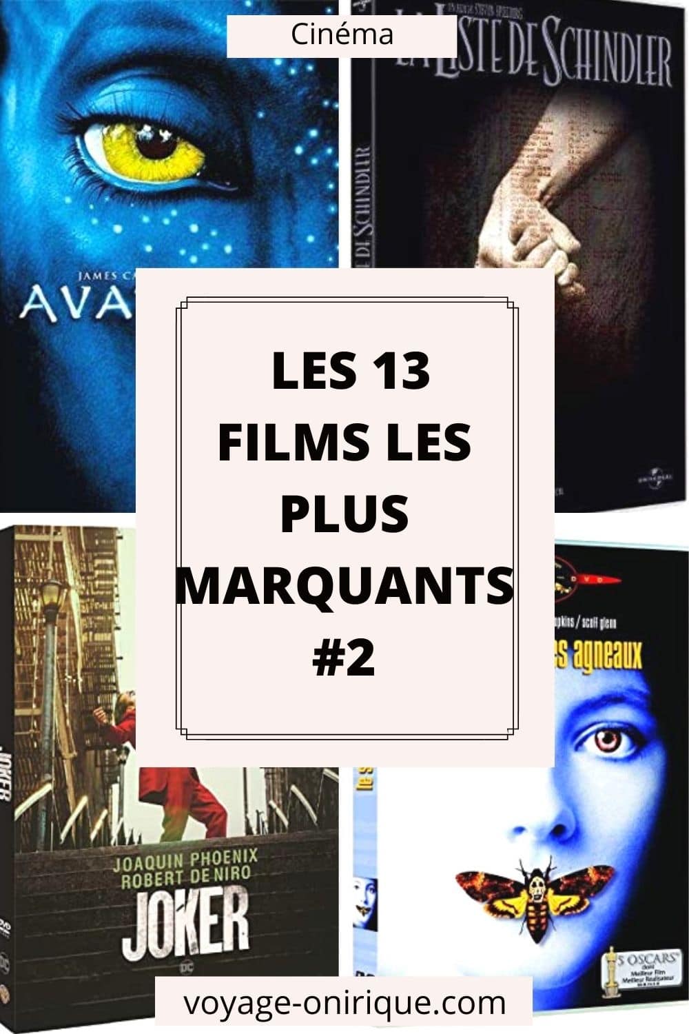 Les 13 films les plus marquants #2