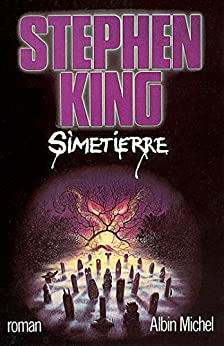 image couverture livre thriller Stephen King lecture littérature auteur Simetierre