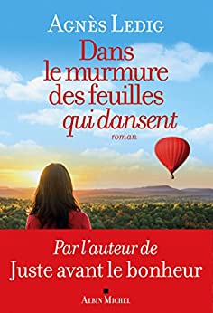 image picture book novel couverture livre roman écrivain auteure littérature lecture Agnès Ledig Dans le murmure des feuilles qui dansent