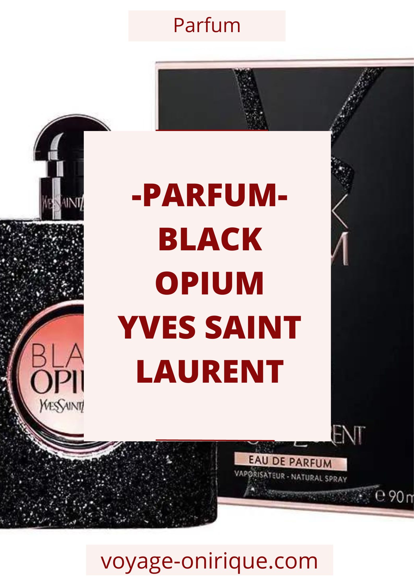 photo photos picture image perfume parfum parfumerie senteur fragrance flacon Black Opium YSL Yves Saint Laurent créateur effluve odeur célébrité femme woman beau beautiful bon good sensuelle coup de coeur hommage préféré favorite Français France photographie